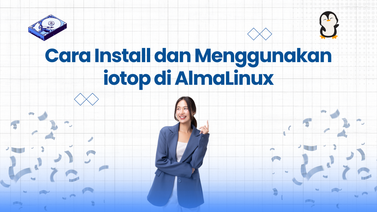 Cara Install dan Menggunakan iotop di AlmaLinux