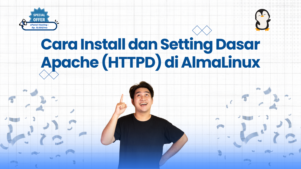 Cara Install dan Setting Dasar Apache (HTTPD) di AlmaLinux