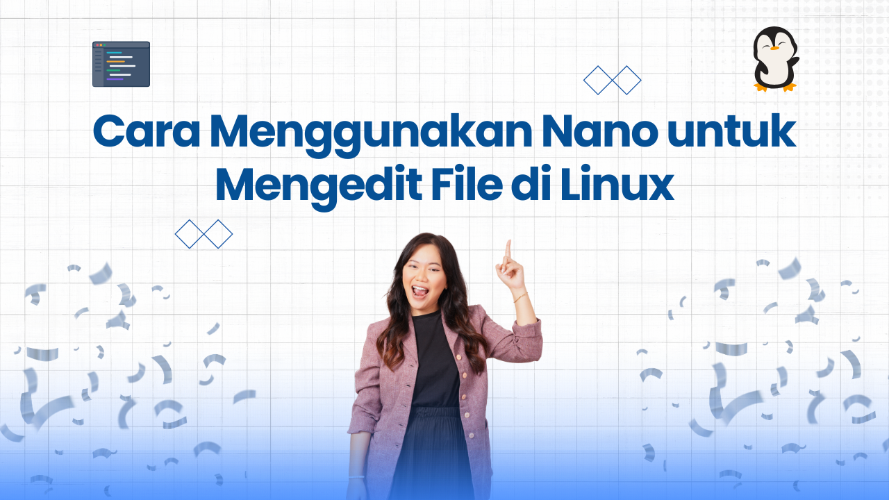 Cara Menggunakan Nano untuk Mengedit File di Linux