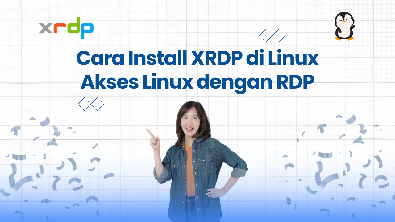 Cara Install XRDP di Linux – Akses Linux dengan RDP