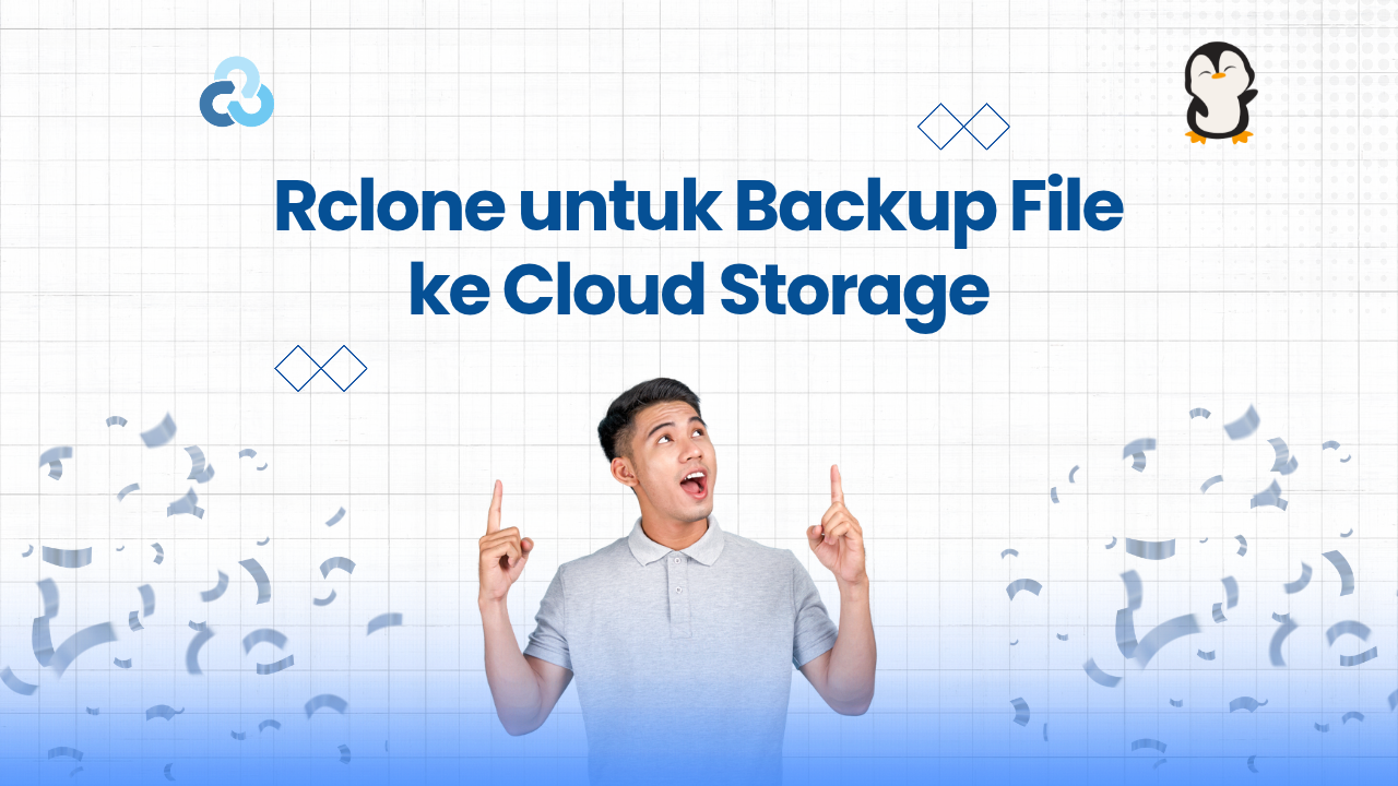 Rclone untuk Backup File ke Cloud Storage